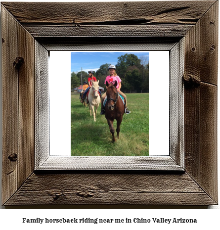 family horseback riding near me in Chino Valley, Arizona